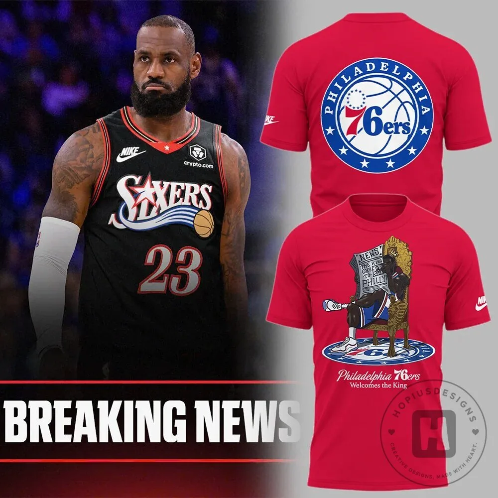 Philadelphia 76ers LeBron James Welcome The King Graphic T-Shirt