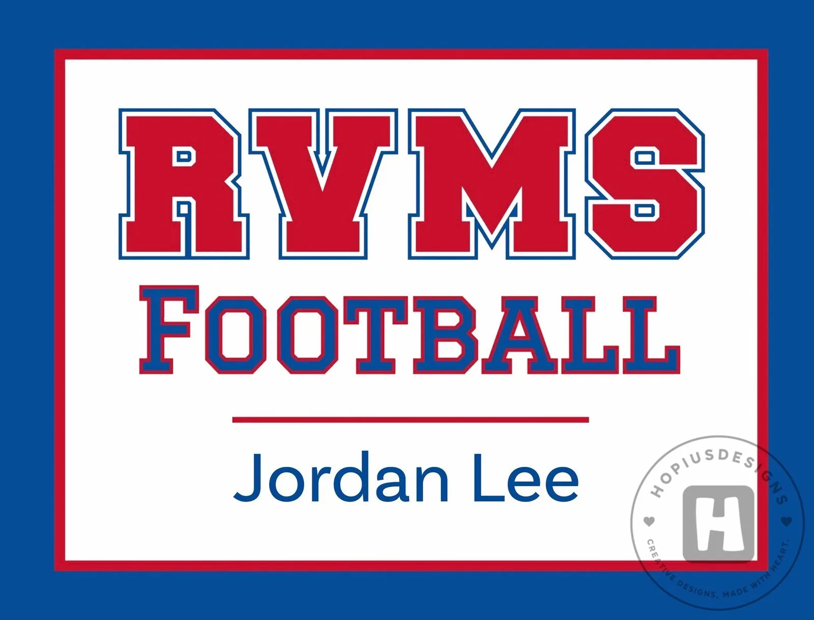 Midway River Valley Middle School Football Custom Yard Sign with Jordan Lee Name